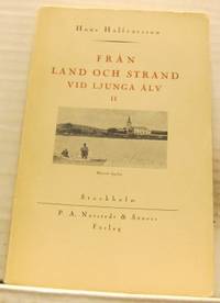 Från land och strand vid Ljunga älv. I-II.