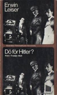 Dö för Hitler? Film i Tredje riket.
