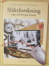 Släktforskning. Vägen till din egen historia.
