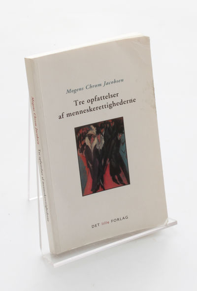 Tre opfattelser af menneskerettighederne. 