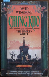 Broken Wheel, The: Chung Kuo (Originally book #2, now book #7)