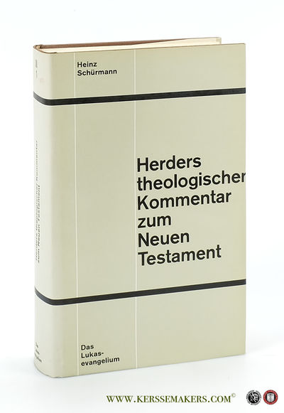 Das Lukasevangelium. Erster Teil. Kommentar zu Kap. 1,1 -9, 50. by ...