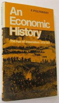 An Economic History. The Age of Imperialism…