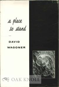 PLACE TO STAND.|A by Wagoner, David - 1958