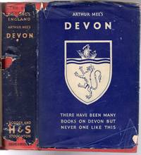 The King&#039;s England : Devon - Cradle of our Seamen by Mee, Arthur ( Edited By ) - 1949