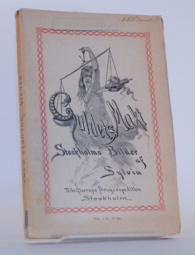 Guldets makt. Stockholmsbilder af Sylvia.