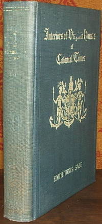 Interiors of Virginia Houses of Colonial Times [Signed]