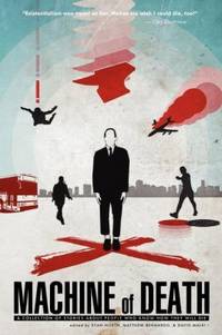 Machine of Death : A Collection of Stories about People Who Know How They Will Die by Ryan North; Matthew Bennardo; David Malki ! - Paperback - 2010 - from ThriftBooks (SKU: G0982167121I5N00)