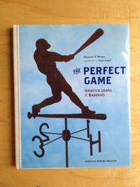 The Perfect Game: America Looks at Baseball