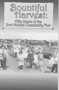 Bountiful Harvest: fifty years of the Port Morien Community Fair