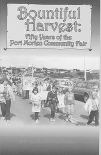 Bountiful Harvest: fifty years of the Port Morien Community Fair