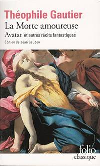 La Morte Amoureuse: 1316 (Collection Folio)