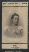 Photographie de la collection Félix Potin (4 x 7,5 cm) représentant : Olga - Reine de Grèce. Début XXe. Vers 1900.
