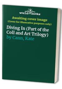 Diving In (Part of the Coll and Art Trilogy)
