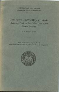 image of Fort Pierre II (39ST217), a Historic Trading Post in the Oahe Dam Area South Dakota