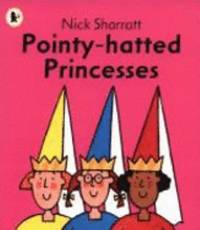 Pointy-hatted Princesses (Read Me Beginners Series)