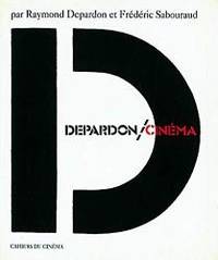 Depardon / CinÃ©ma by Raymond Depardon - 1992-01-01