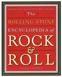 Rolling Stone Encyclopedia of Rock and Roll : Rolling Stone Encyclopedia of Rock and Roll