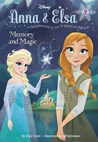 Anna & Elsa #2: Memory and Magic (Disney Frozen) (Stepping Stone Book(tm))