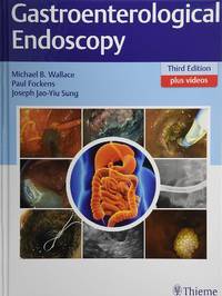Gastroenterological Endoscopy Hardcover – 1 January 2018