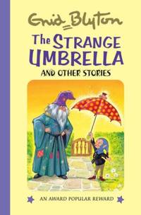 The Strange Umbrella and Other Stories (Enid Blyton's Popular Rewards Series 3)