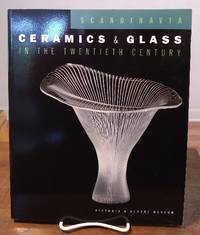 cover of Scandinavia ceramics and glass in the twentieth century: The collections of the Victoria & Albert Museum