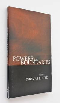 Powers and Boundaries by Thomas Reiter - First Edition - 2004 - from Cover to Cover Books & More (SKU: 52390)
