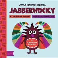 Jabberwocky: A Babylit(r) Nonsense Primer