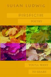 Perspective: Poetry You'll Want to Share