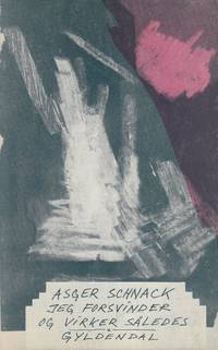 Jeg forsvinder og virker således sådan