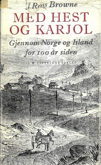 Med hest og karjol. Gjennom Norge og Island for…
