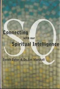 SQ: Connecting With Our Spiritual Intelligence