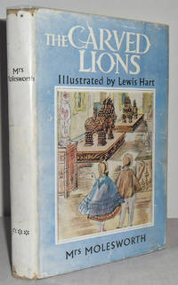 The Carved Lions by Molesworth, Mrs - 1964