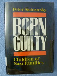 cover of Born Guilty: Children of Nazi Families