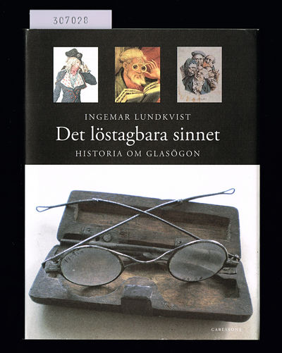 Det löstagbara sinnet. Historia om glasögon.