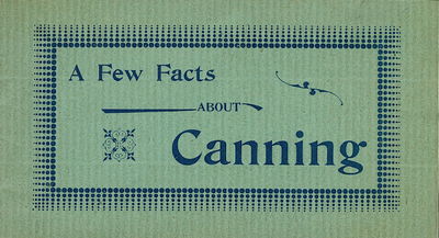 A Few Facts About Canning