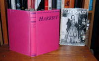 Harriet: A Play in Three Acts by Ryerson, Florence E. And Colin Clements - 1943