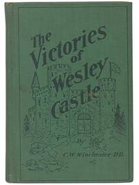 The Victories of Wesley Castle (Sentinel Edition)