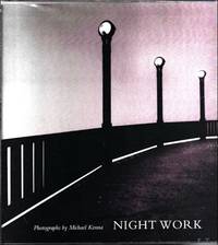 Michael Kenna, Night Work   *SIGNED