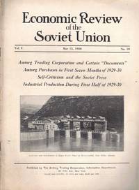Economic Review of the Soviet Union Volume V, Number 10 May 15, 1930