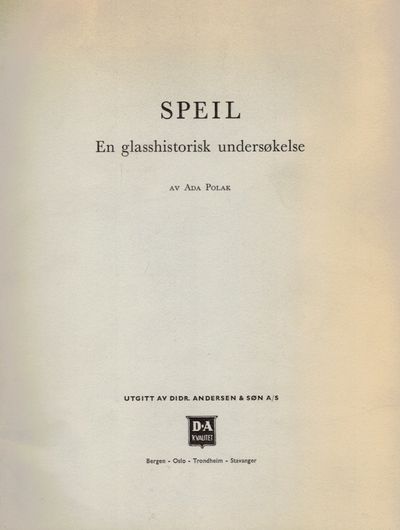 Speil. En glasshistorisk undersøkelse.