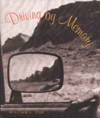 Driving by Memory by William L. Fox