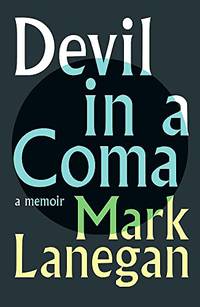 Devil in a Coma: a memoir