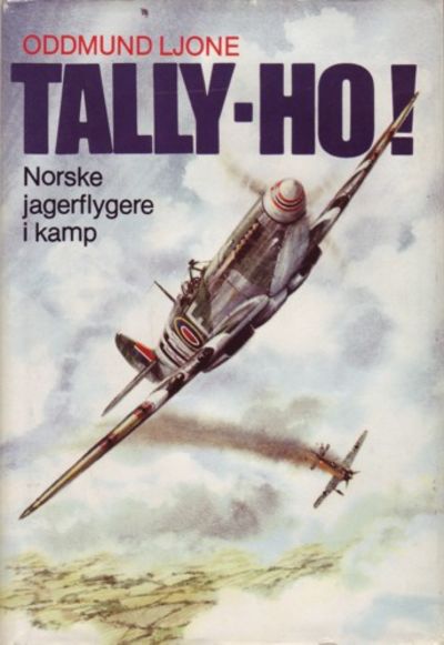 TALLY-HO!. Norske jagerflygere i kamp
