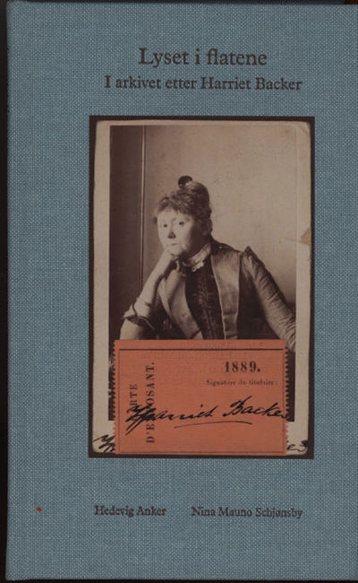 Lyset i flatene. - i arkivet etter Harriet Backer