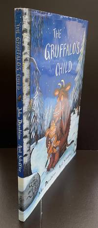 The Gruffalo’s Child : Signed By Both The Author And The Illustrator And With A Doodle By Axel Scheffler