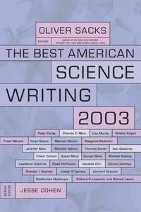 The Best American Science Writing 2003 by Oliver Sacks