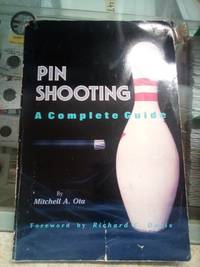 Pinshooting A Complete Guide by Mitchell Ota - December 1991