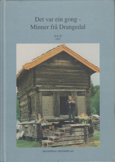 Det var ein gong - Minner frå Drangedal. Bok 20.