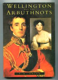 image of Wellington and the Arbuthnots: A Triangular Friendship